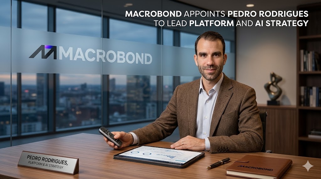 Macrobond Appoints Pedro Rodrigues to Lead Platform and AI Strategy